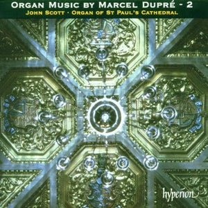 John Scott - Dupre: Organ Music, Vol. 2 