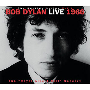 Bob Dylan - Bootleg Series 4: Live 1966 - Royal Albert Concert 