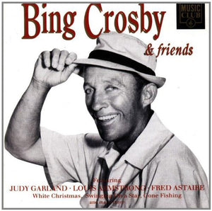 Bing Crosby and Friends 