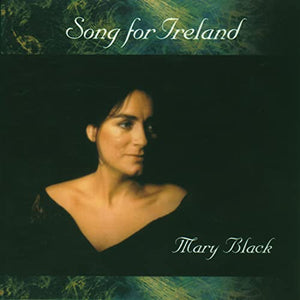 Mary Black - Song for Ireland 