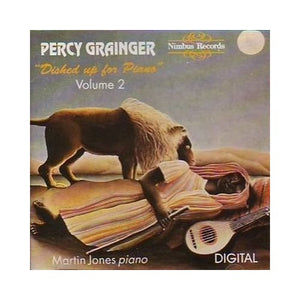 Martin Jones - Grainger:Piano Vol2 