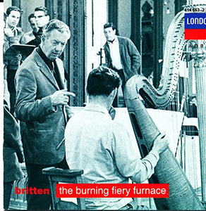 Britten: Burning Fiery Furnace 