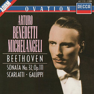 Arturo Benedetti Michelangeli: Beethoven Sonata No.32, Op.111 - Scarlatti, Galuppi 