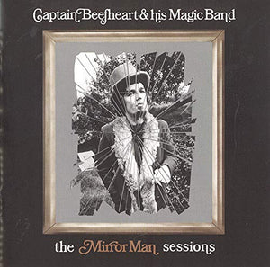 Captain Beefheart - Mirror Man 