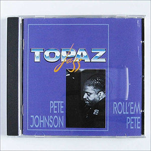 Pete Johnson - Roll 'em Pete 