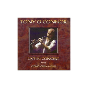 O'Connor,Tony - Live In Concert (Syndey Opera House) Ao 