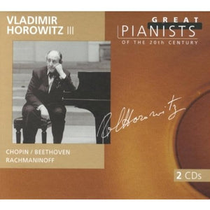 Horowitz (Pno) - Great Pianists of the 20th Century: Vladimir Horowitz III 