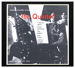 The Quintet - Jazz At Massey Hall: Debut Records Presents 