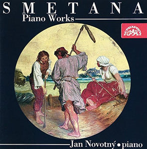 Jan Novotny - Smetana - Piano Works 