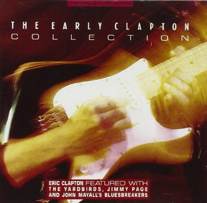 Eric Clapton - Clapton Early Collection 