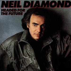 Diamond, Neil - Headed for the Future 