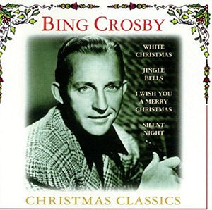 Crosby, Bing - Christmas Classics 