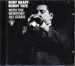 Ruby Braff & Buddy Tate - With The Newport All Stars 