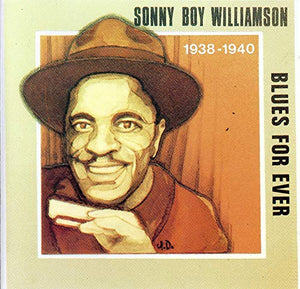 Sonny Boy Williamson - Blues for Ever 