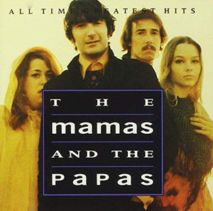 Mamas & The Papas - All Time Greatest Hits The Mamas & The Papas 