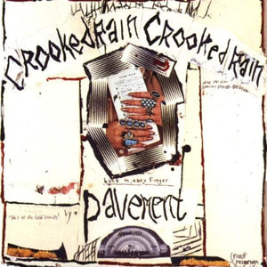 Pavement - Crooked Rain Crooked Rain 