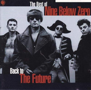 Nine Below Zero - Back to the Future 