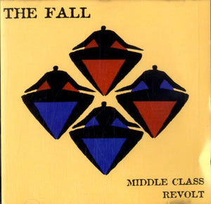 The Fall - Middle Class Revolt 