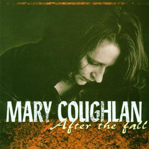 Mary Coughlan - After the Fall 