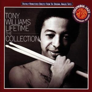 Tony Williams - Lifetime: the Collection 