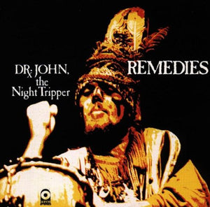 Dr. John - Remedies 