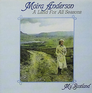 Anderson, Moira - A Land for All Seasons 