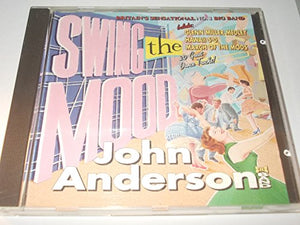 John Anderson - Swing the Mood 