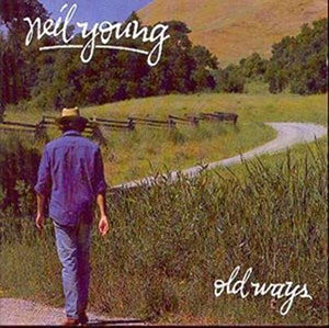 Neil Young - Old Ways 