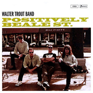 Walter Trout - Positively Beale Street 