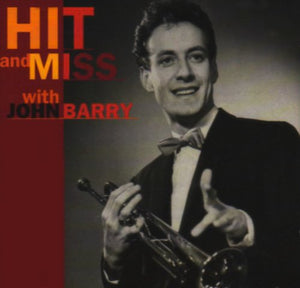 Barry, John - Hit and Miss 