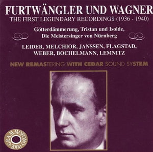 Wagner - First Legendary Recordings 