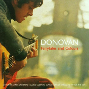 Donovan - Fairytales and Colours 