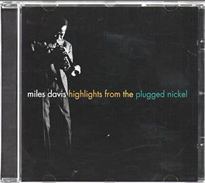 Davis, Miles - Highlights from the Plugged Nickel 