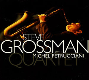 Grossman, Steve - Steve Grossman Quartet with Michael Petrucciani 