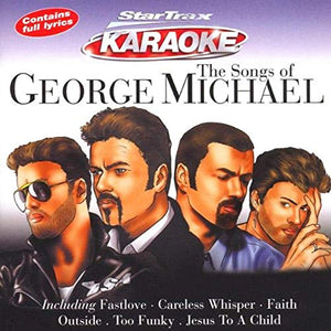 Michael, George - The Songs Of George Michael: Startrax Karaoke 