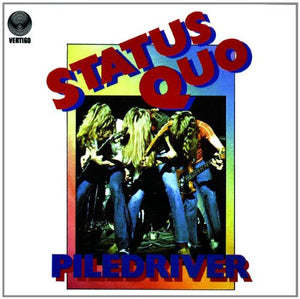 Status Quo - Piledriver 