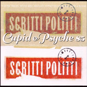 Scritti Politti - Cupid & Psyche 85 