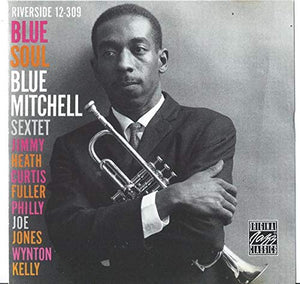 Blue Mitchell Sextet - Blue Soul 