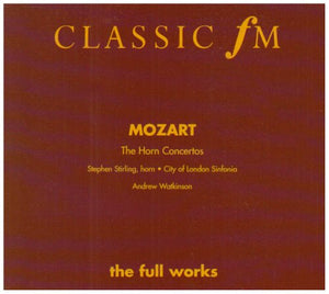 Stirling, Stephen - Mozart: Horn Concertos 