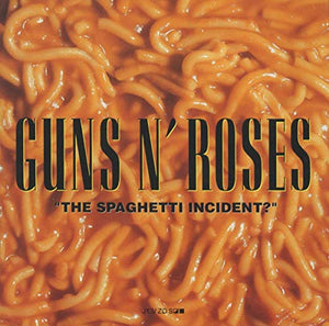 Guns N' Roses - The Spaghetti Incident? 