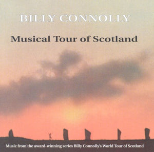 Billy Connolly - Musical Tour Of Scotland 