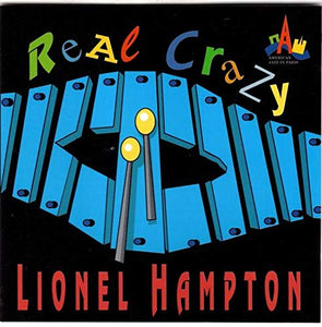 Lionel Hampton - Real Crazy 