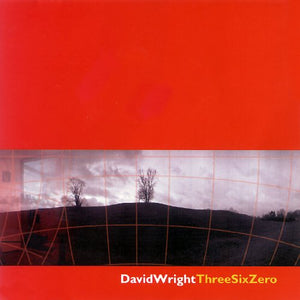 David Wright - Three Six Zero 