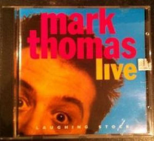 Mark Thomas - Live! 