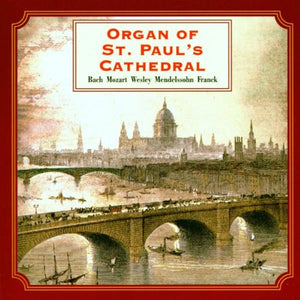 John Scott - St Pauls Cathedral Organ 