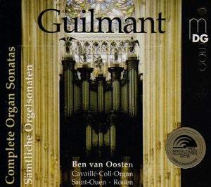 Guilmant: Complete Organ Sonatas 