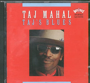 Taj Mahal - Tajs Blues 