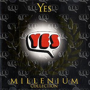 Yes - Millenium Collection 