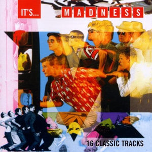 Madness - It's....Madness: 16 CLASSIC TRACKS 