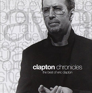 Eric Clapton - Clapton Chronicles: The Best of Eric Clapton 